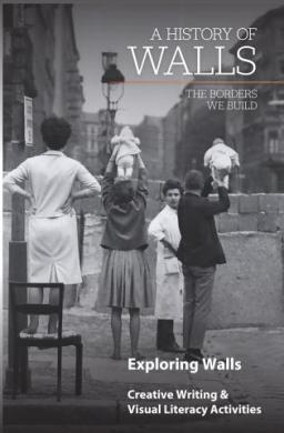 Exhibit poster from "A History of Walls: The Borders We Build"